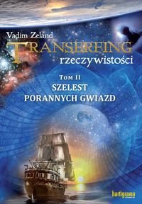 Transerfing rzeczywistości. Tom 2. Szelest porannych gwiazd Zeland Vadim