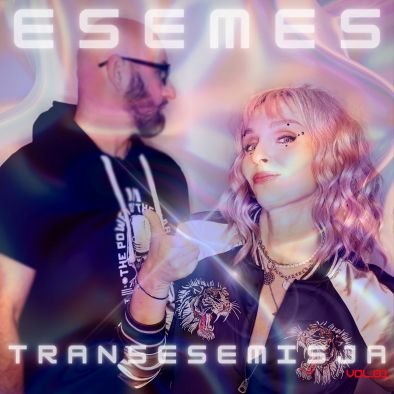 Transesemisja Vol. 1 ESEMES