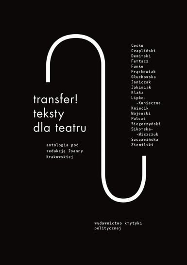 Transfer. Teksty dla teatru. Antologia - ebook mobi Opracowanie zbiorowe