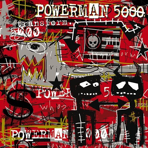 Transform Powerman 5000