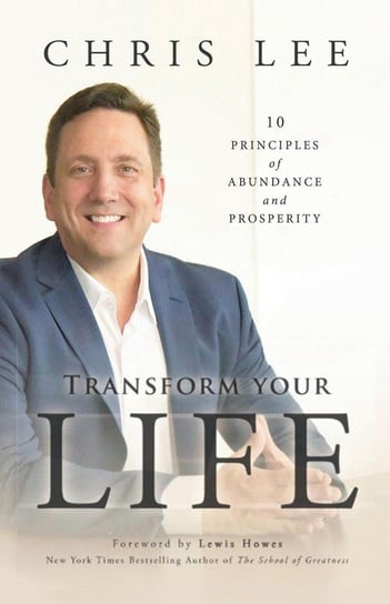 Transform Your Life Lee Chris