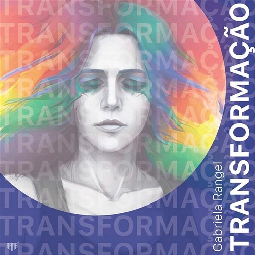 Transformação Gabriela Rangel
