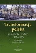 Transformacja polska. Dokumenty i analizy 1991-1993 Opracowanie zbiorowe