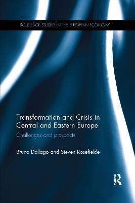 Transformation and Crisis in Central and Eastern Europe: Challenges and prospects Opracowanie zbiorowe
