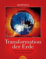 Transformation der Erde Morpheus