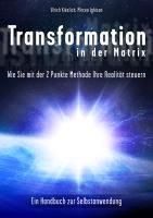 Transformation in der Matrix Ighisan Mircea, Kieslich Ulrich