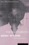 Transformations Sexton Anne