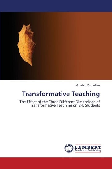 Transformative Teaching Zarbafian Azadeh