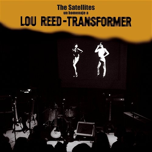 Transformer - Un homenaje a Lou Reed Coque Malla & The Satellites