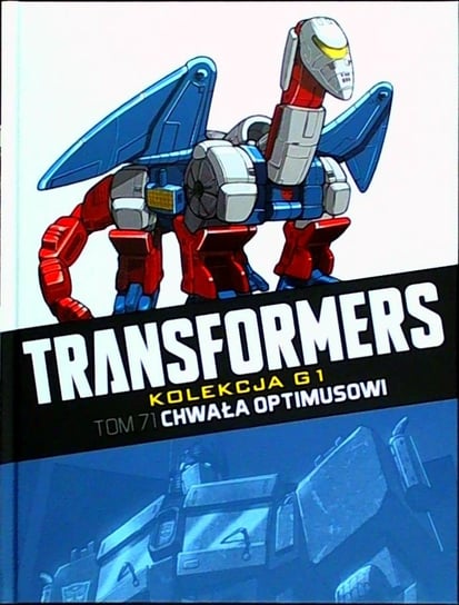 Transformers Kolekcja G1. Chwała Optimusowi Tom 71 Hachette Polska Sp. z o.o.