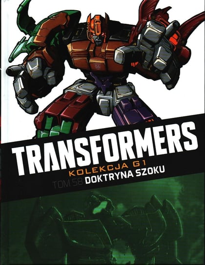 Transformers Kolekcja G1. Doktryna szoku Tom 58 Hachette Polska Sp. z o.o.