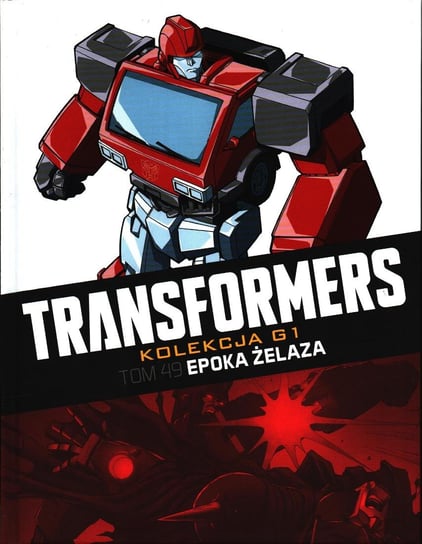 Transformers Kolekcja G1. Epoka żelaza Tom 49 Hachette Polska Sp. z o.o.