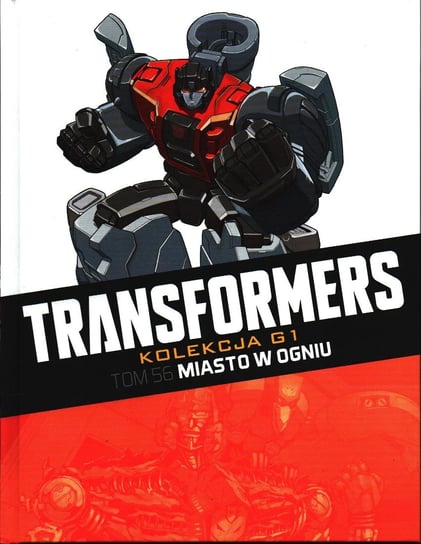 Transformers Kolekcja G1. Miasto w ogniu Tom 56 Hachette Polska Sp. z o.o.
