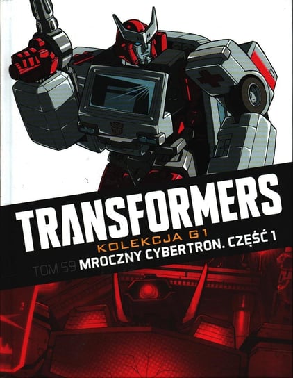 Transformers Kolekcja G1. Mroczny Cybertron Część 1 Tom 59 Hachette Polska Sp. z o.o.