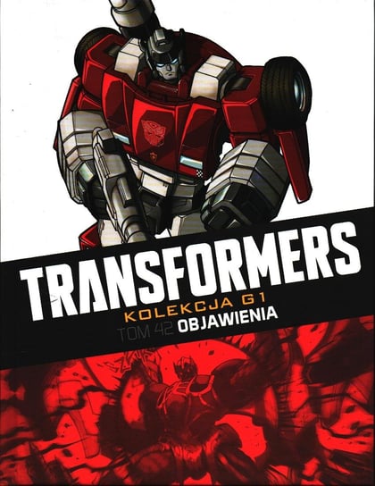 Transformers Kolekcja G1. Objawienia Tom 42 Hachette Polska Sp. z o.o.