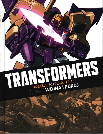 Transformers Kolekcja G1. Wojna i pokój Tom 26 Hachette Polska Sp. z o.o.
