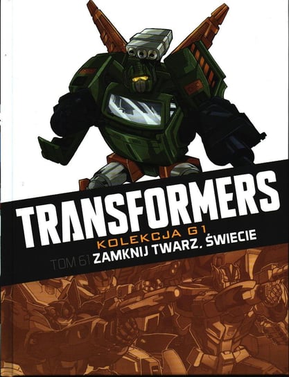 Transformers Kolekcja G1. Zamknij twarz, Świecie Tom 61 Hachette Polska Sp. z o.o.
