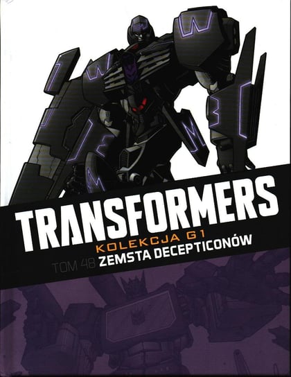 Transformers Kolekcja G1. Zemsta Decepticonów Tom 48 Hachette Polska Sp. z o.o.
