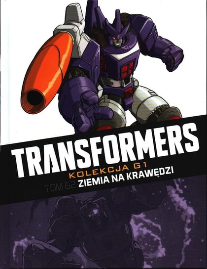 Transformers Kolekcja G1. Ziemia na Krawędzi Tom 62 Hachette Polska Sp. z o.o.