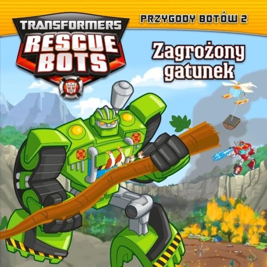Transformers Rescue Bots Przygody Botów Edipresse Polska S.A.