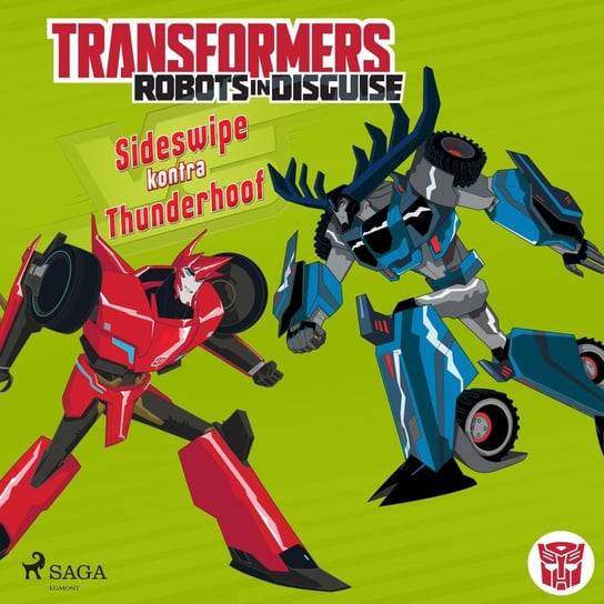 Transformers Robots in Disguise. Sideswipe kontra Thunderhoof Sazaklis John