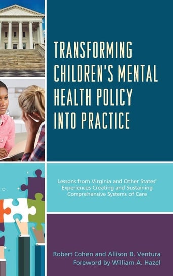 Transforming Children's Mental Health Policy into Practice Cohen Robert