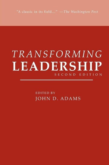 Transforming Leadership, Second Edition Null