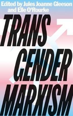 Transgender Marxism Pluto Press