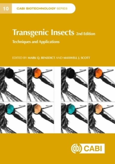 Transgenic Insects: Techniques and Applications Opracowanie zbiorowe