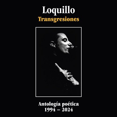 Transgresiones: Antología poética 1994 -2024 Loquillo