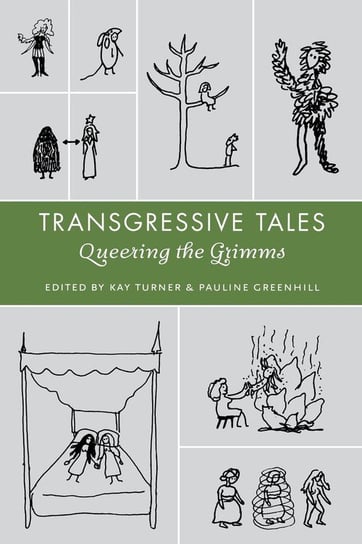 Transgressive Tales Pauline Greenhill, Kay Turner