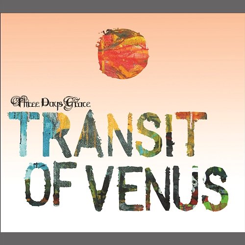 Transit Of Venus Three Days Grace