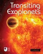 Transiting Exoplanets Haswell Carole A.