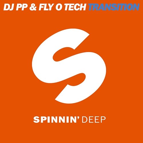 Transition DJ PP & Fly O Tech