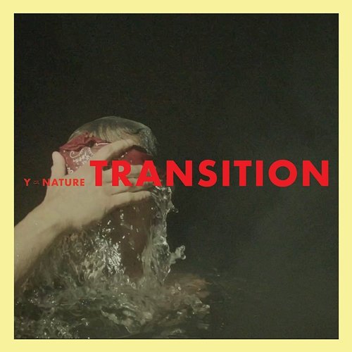 Transition Y Is Nature