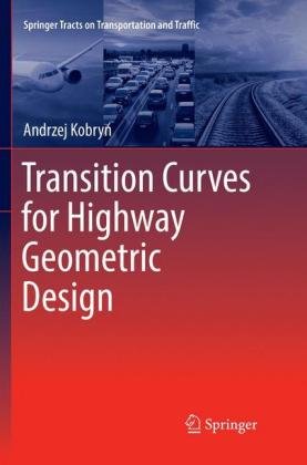 Transition Curves for Highway Geometric Design Kobryń Andrzej