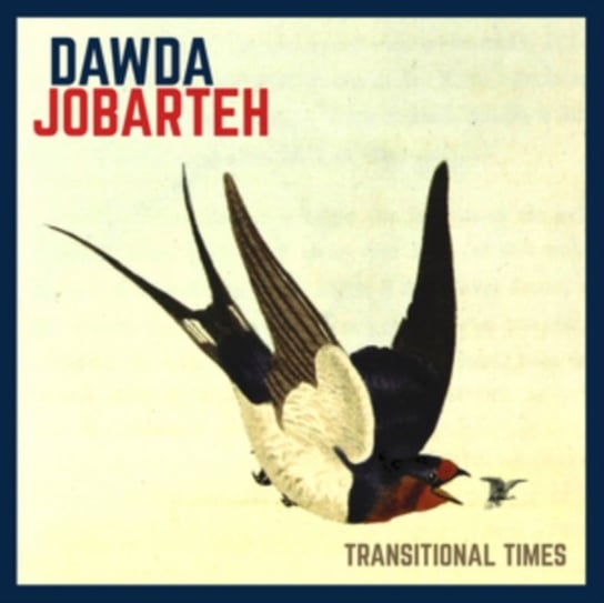 Transitional Times Jobarteh Dawda