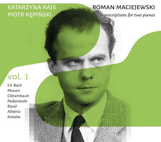 Transkrypcje na dwa fortepiany. Volume 1 Rajs Katarzyna, Kępiński Piotr