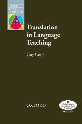Translation in Language Teaching Cook Guy