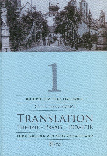 Translation Theorie Praxis Didaktik 1 Opracowanie zbiorowe