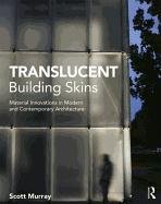 Translucent Building Skins Murray Scott
