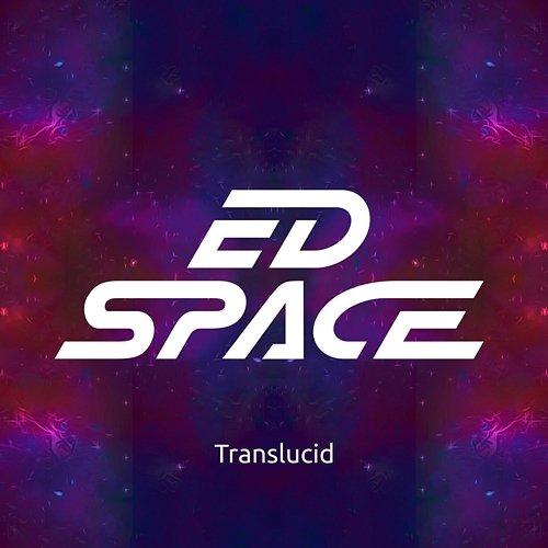 Translucid ED SPACE