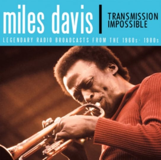 Transmission Impossible Davis Miles