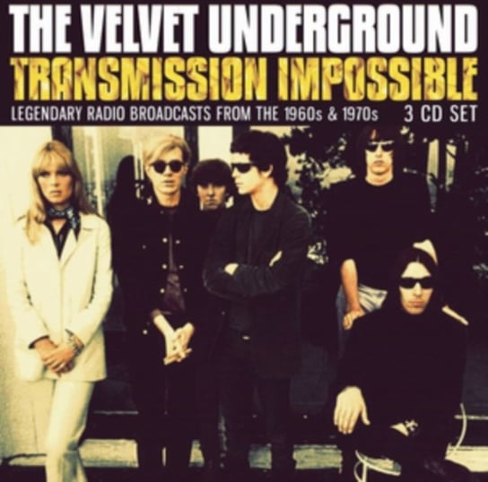 Transmission Impossible The Velvet Underground