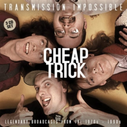 Transmission Impossible Cheap Trick