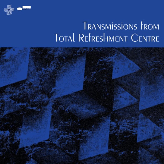 Transmissions from Total Refreshment Centre Total Refreshment Center