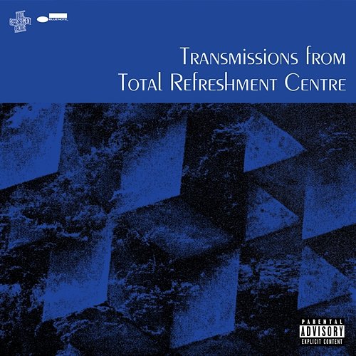 Transmissions From Total Refreshment Centre Total Refreshment Centre
