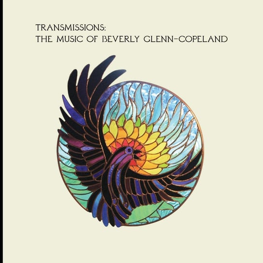 Transmissions: The Music Of Beverly Glenn- Copeland Glenn-Copeland Beverly