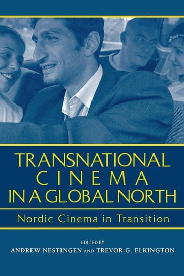 Transnational Cinema in a Global North Wayne State University Press