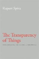 Transparency of Things Spira Rupert, Russell Peter